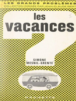 cover image of Les vacances